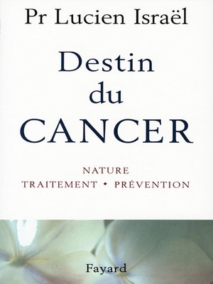 cover image of Destin du cancer